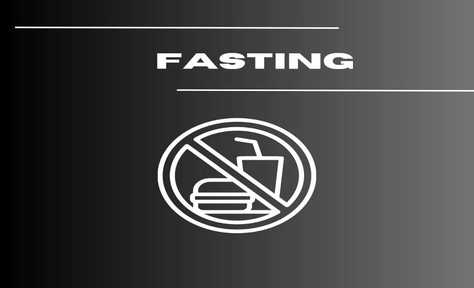 Fasting